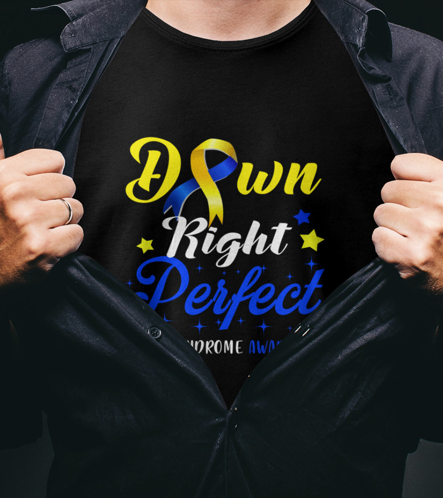 Down Syndrome Awareness Down Right Perfect Yellow Blue Ribbon Stars T-Shirt