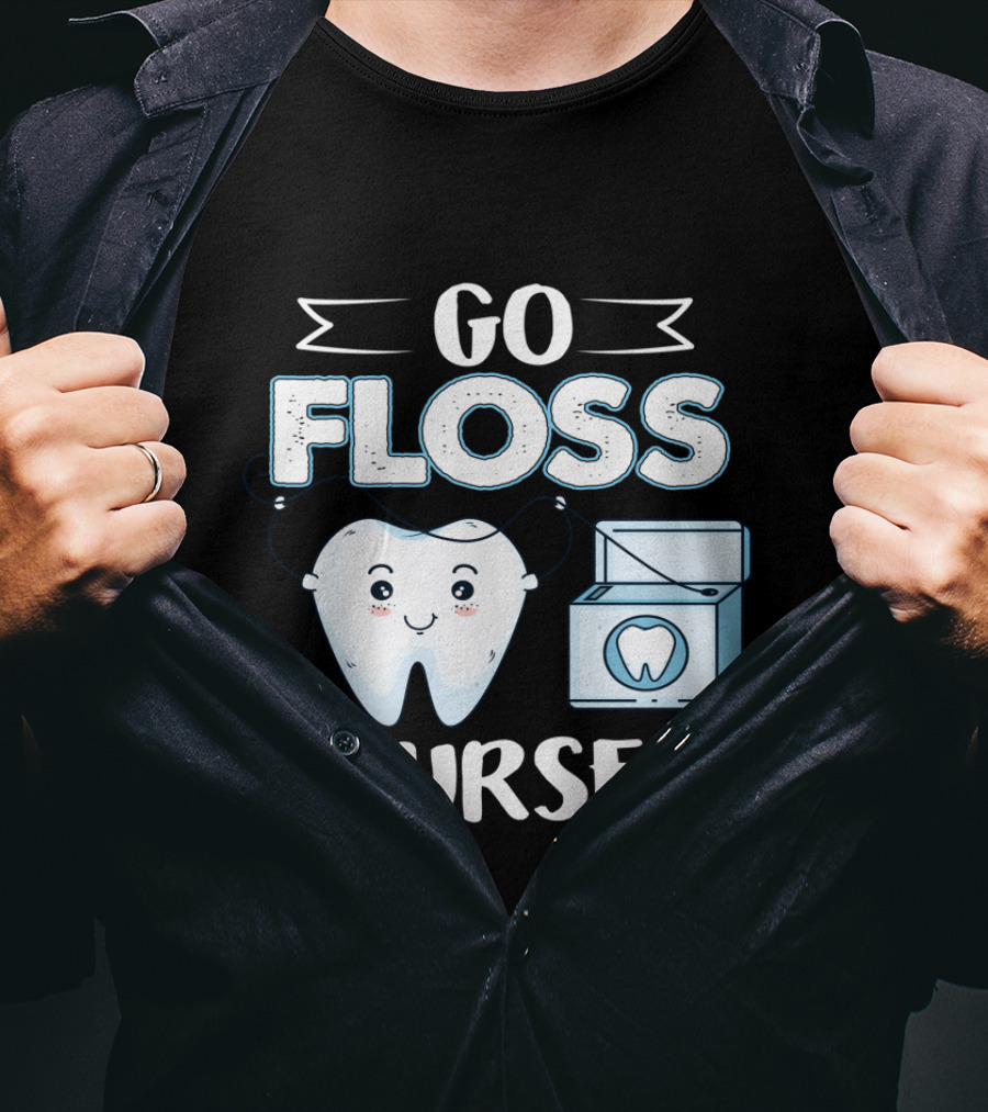 Go Floss Yourself Dentist Tooth Holding Floss Cartoon T-Shirt