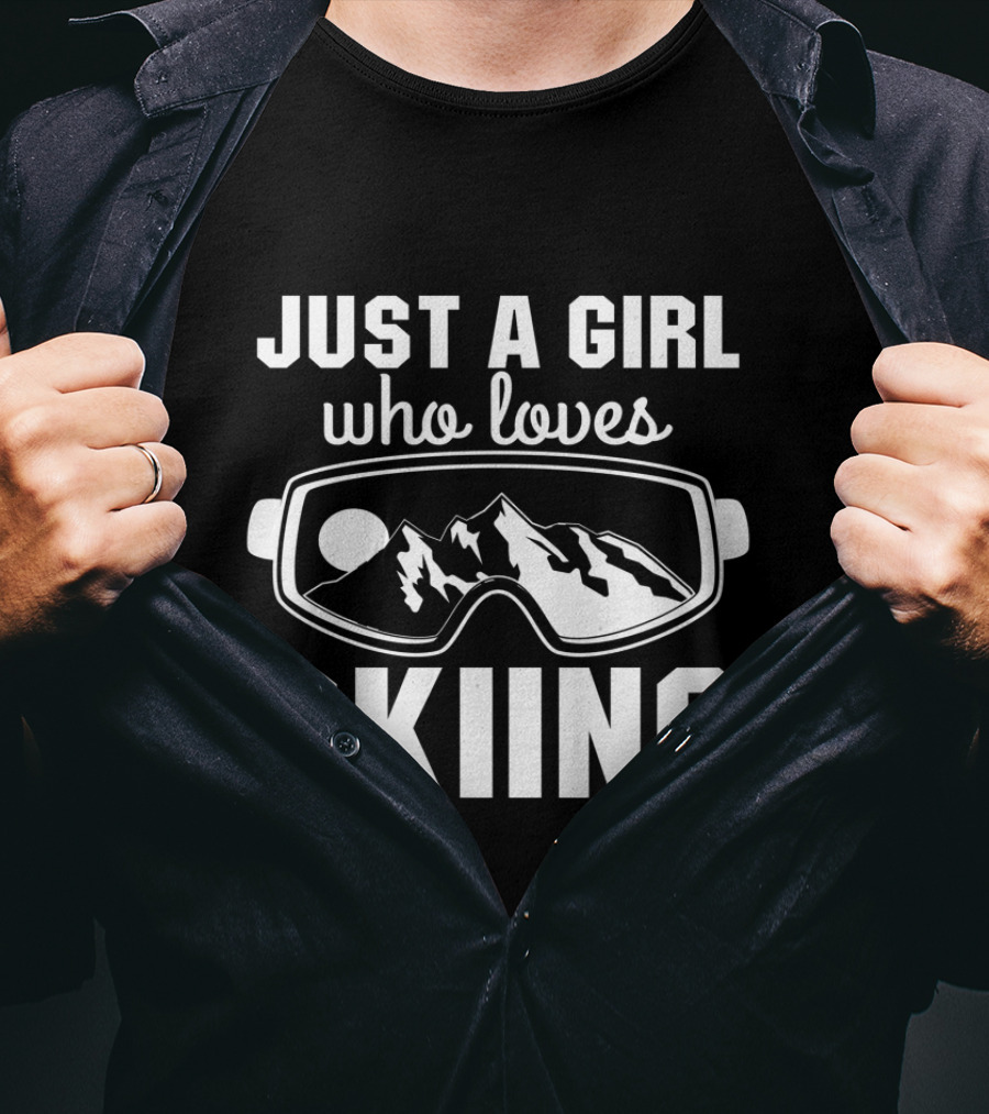 Just A Girl Who Loves Skiing Ski Goggles Mountain T-Shirt
