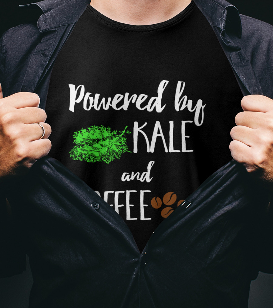 Powered By Kale And Coffee With Cute Coffee Beans For Coffee Lovers T-Shirt