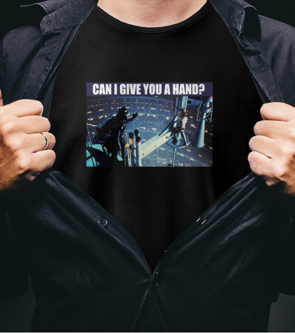 Star Wars Darth Vader Luke Skywalker Can I Give You A Hand? T-Shirt