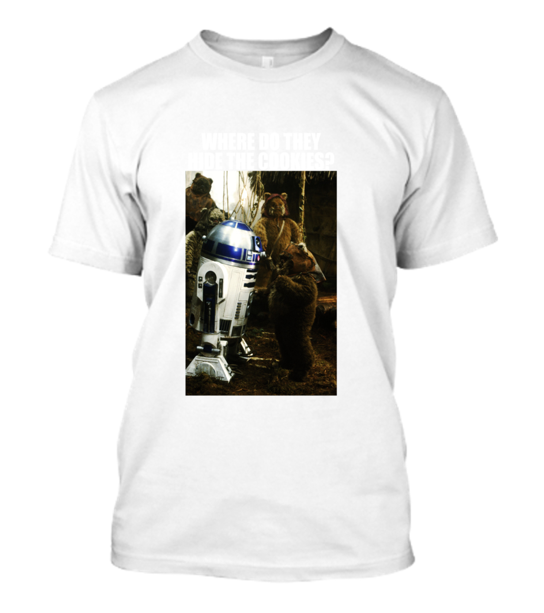 Star Wars R2 D2 Where Do They Hide The Cookies Ewoks T-Shirt