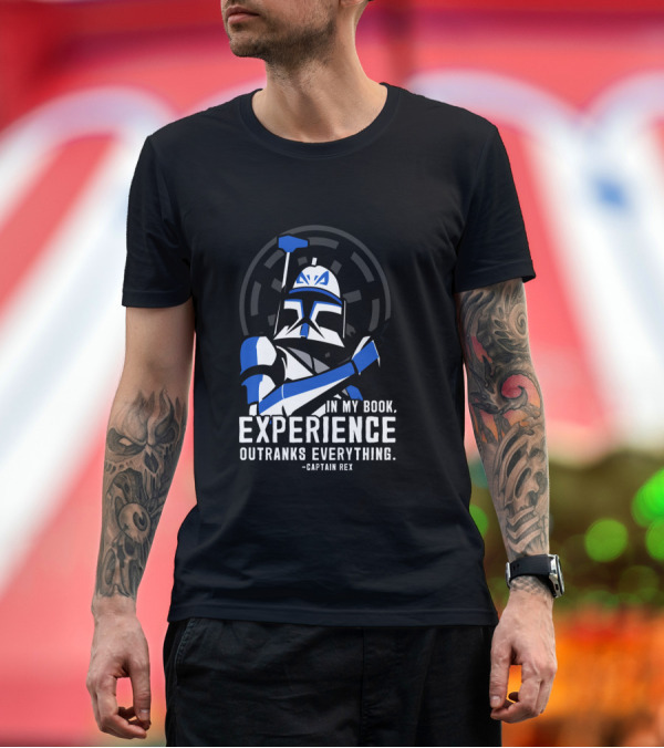 Premium T-Shirt: Captain Rex Experience Outranks Everything Clone Wars T-Shirt Captain Rex Experience Outranks Everything Clone Wars T-Shirt