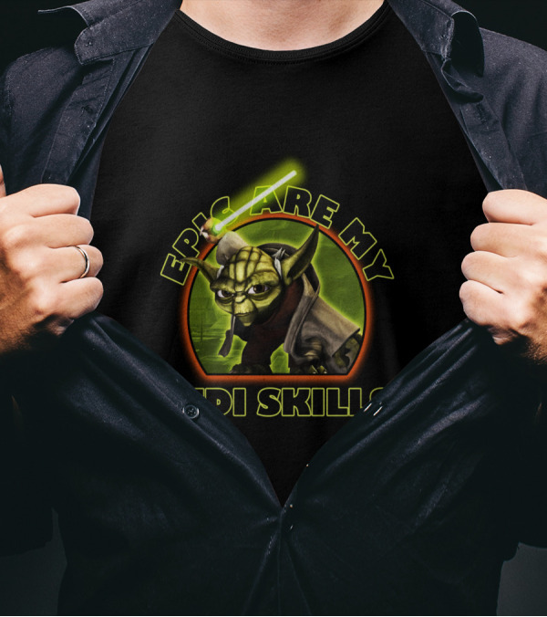 Epic Are My Jedi Skills Yoda The Clone Wars T-Shirt