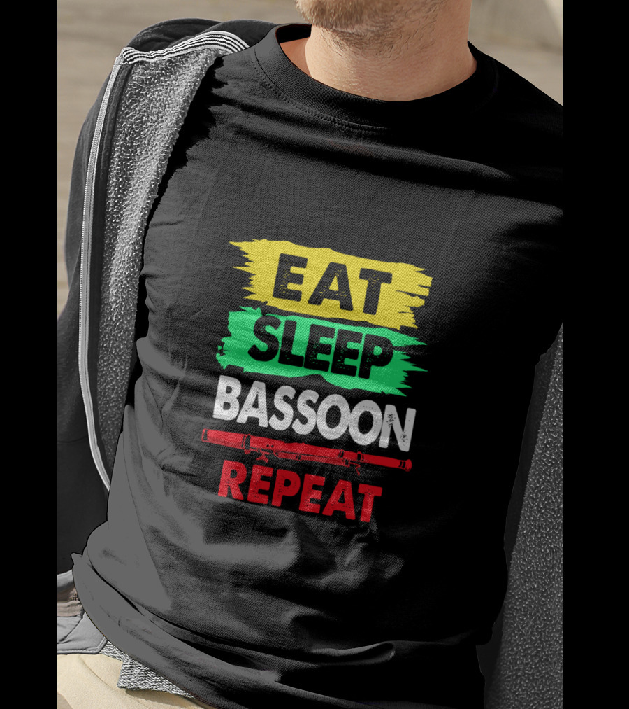 Eat Sleep Bassoon Repeat Colorful Musician Lifestyle T-Shirt