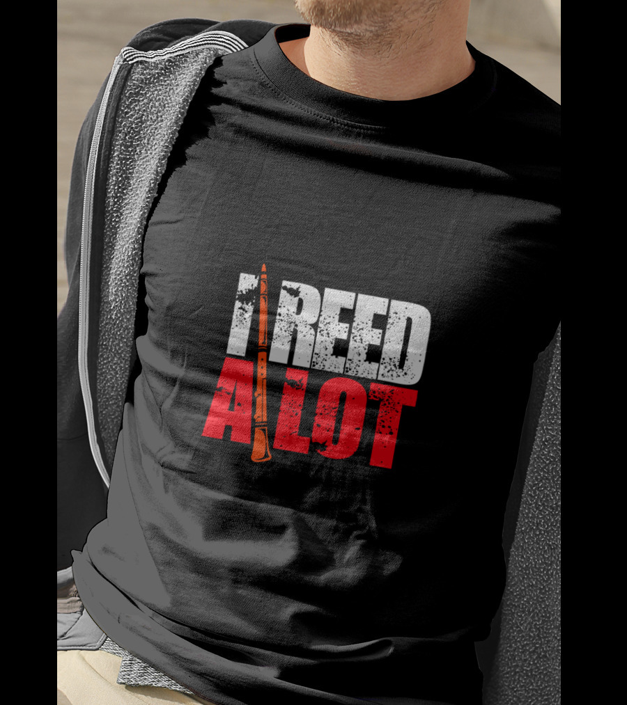 I Reed A Lot Funny Bassoon Musician Humor T-Shirt