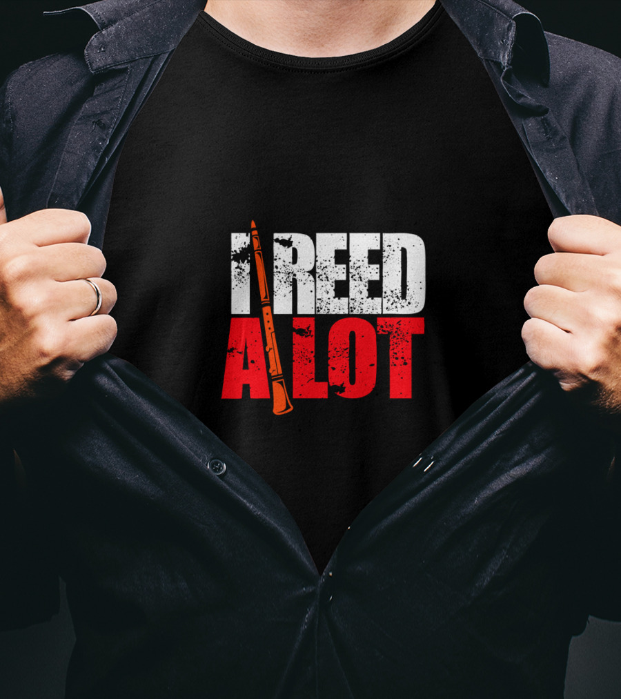 I Reed A Lot Funny Bassoon Musician Humor T-Shirt