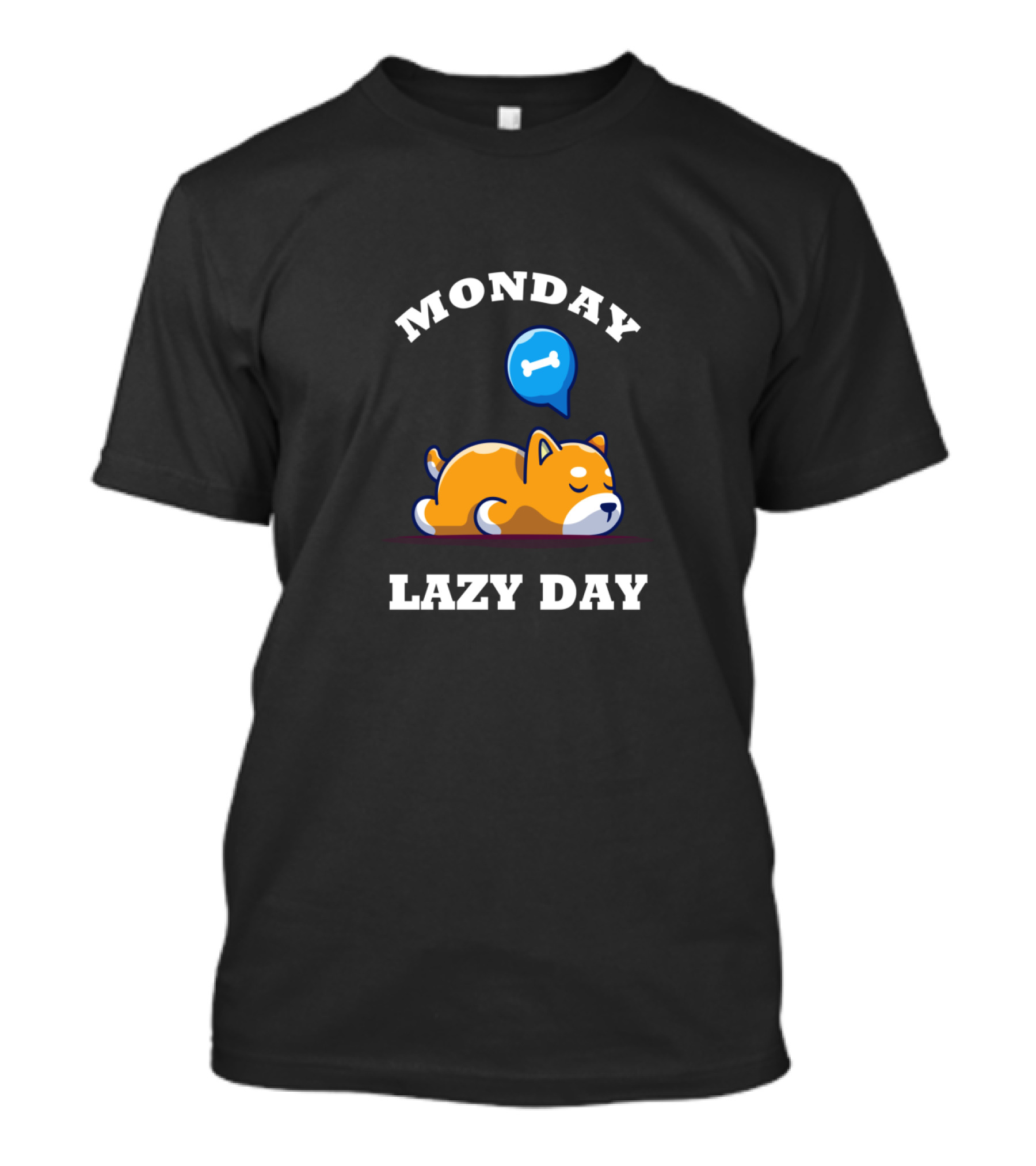 Monday Lazy Day Funny Dog Best Sleepy Bone Dreaming T-Shirt