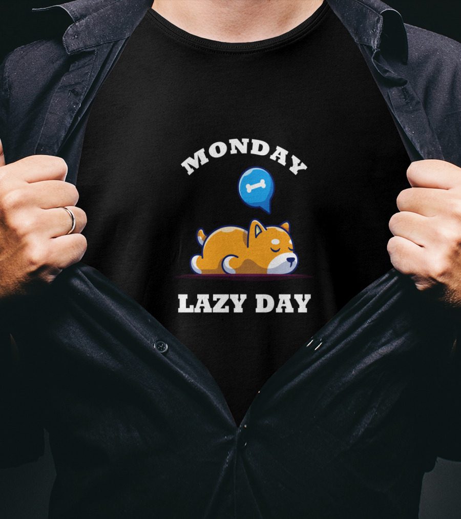 Monday Lazy Day Funny Dog Best Sleepy Bone Dreaming T-Shirt