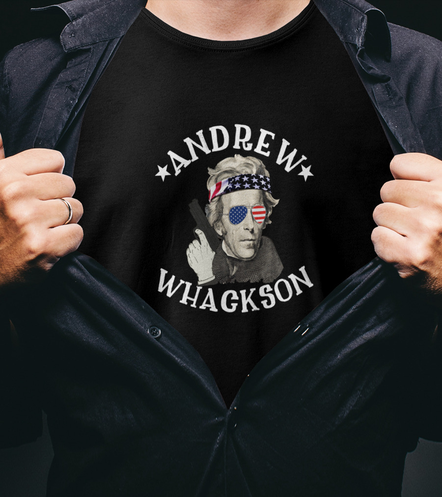 Andrew Whackson American Patriot USA Lover T-Shirt