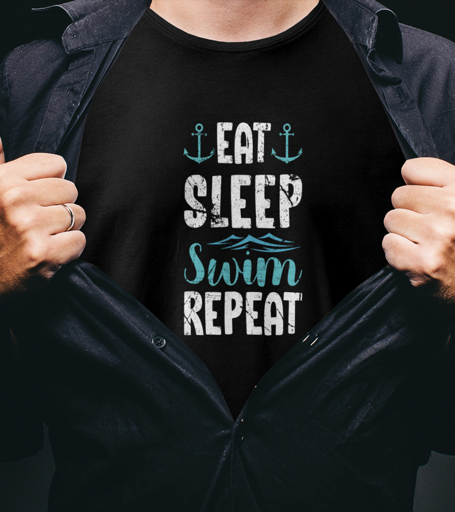 Eat Sleep Swim Repeat Anchors Waves Motivation T-Shirt