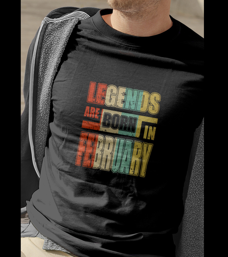 Vintage Legends Are Born In February Cool T-Shirt
