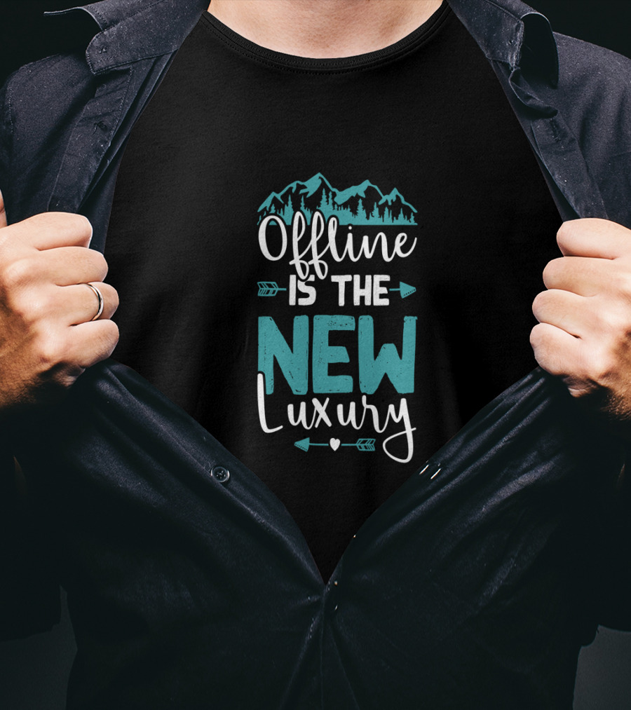 Offline Is The New Luxury Mountain Nature Lover T-Shirt