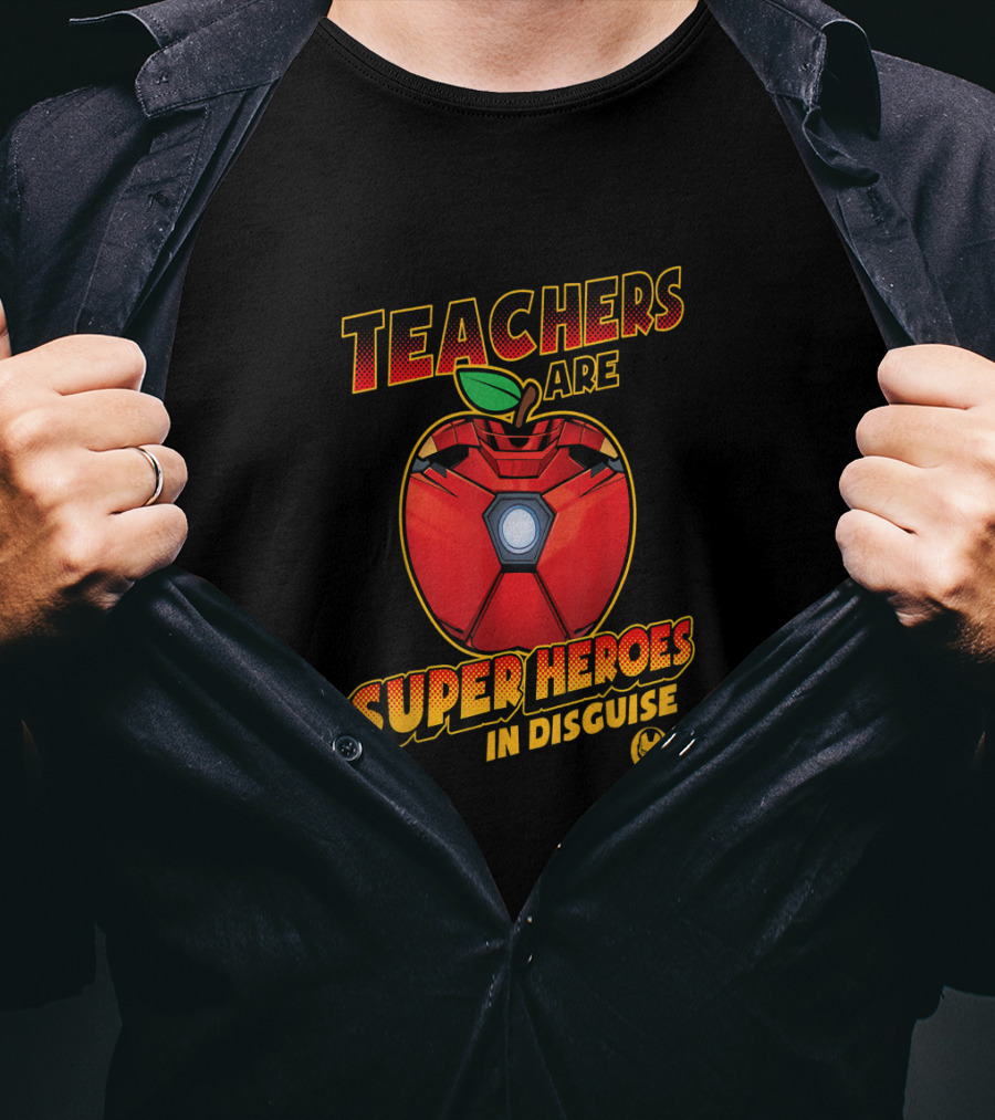 Teachers Are Super Heroes In Disguise Iron Man Apple Mashup T-Shirt