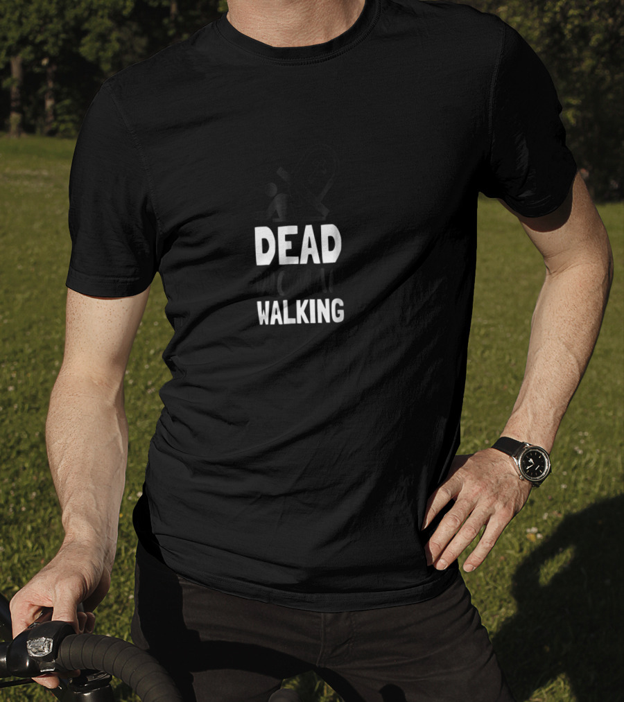Dead Woman Walking Tombstone Iconic Phrase T-Shirt