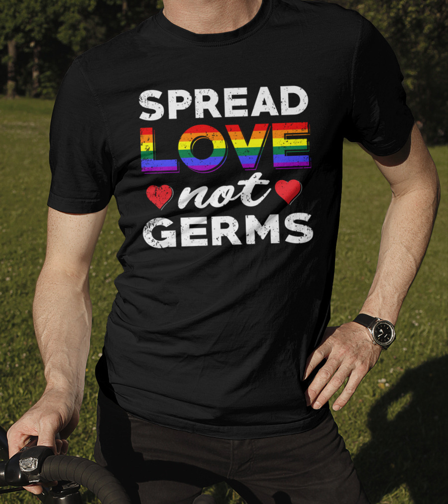 SPREAD LOVE NOT GERMS Rainbow Hearts T-Shirt