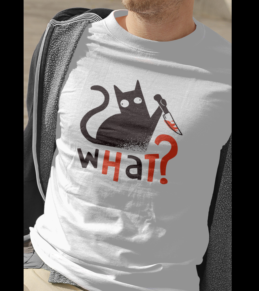 Bad Cat What? For Cat Lovers T-Shirt
