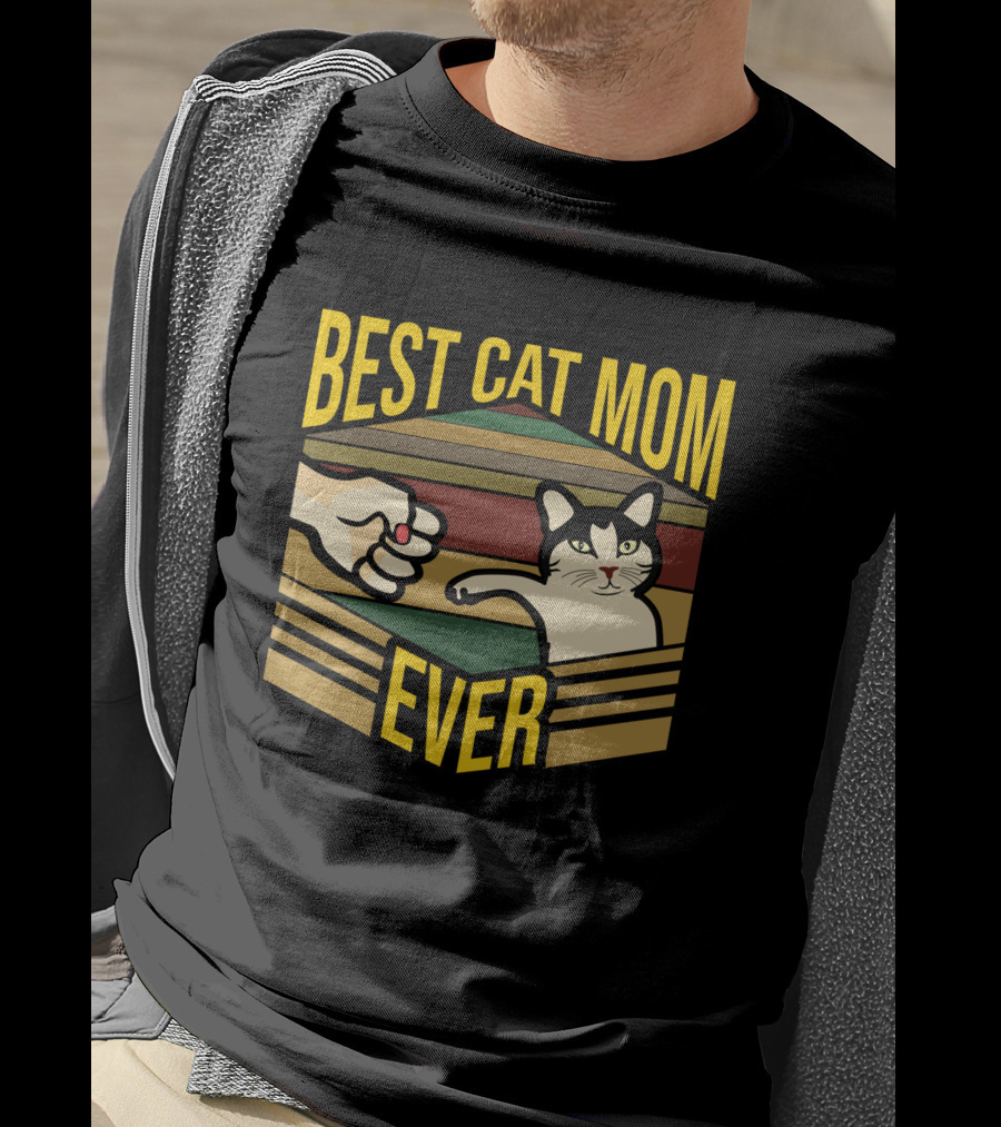 Best Cat Mom Ever Funny Mother Kitty Pet Fist Bump T-Shirt