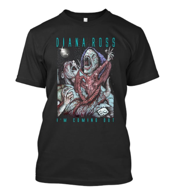 Diana Ross I'M COMING OUT Horror Alien Transformation T-Shirt