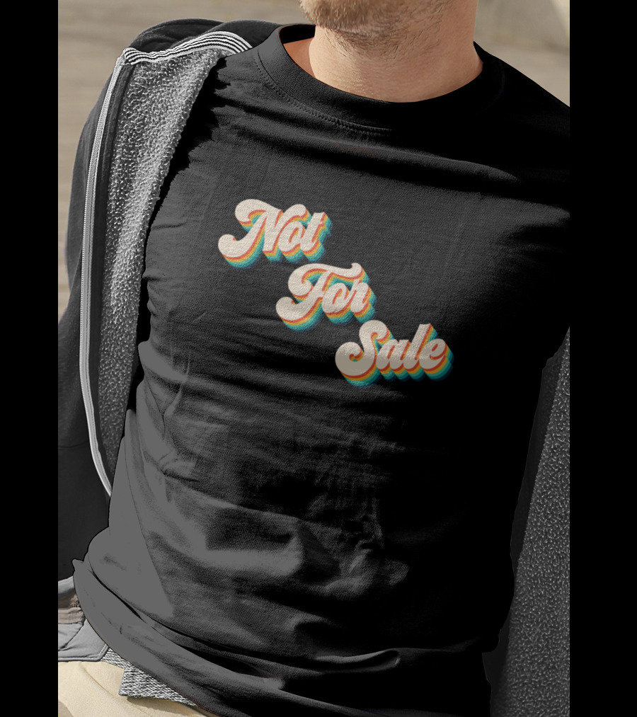 Not For Sale Retro Vintage T-Shirt