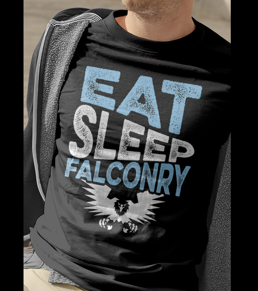 Eat Sleep Falconry Birds Of Prey Falcon Lover With Bold Text And Eagle T-Shirt