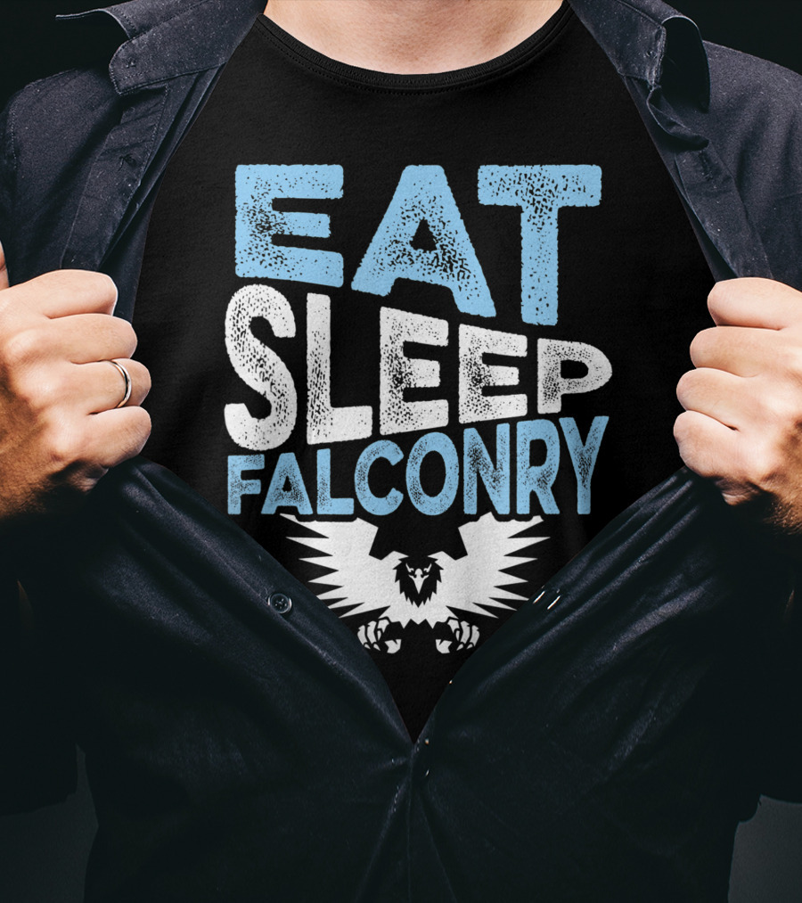 Eat Sleep Falconry Birds Of Prey Falcon Lover With Bold Text And Eagle T-Shirt