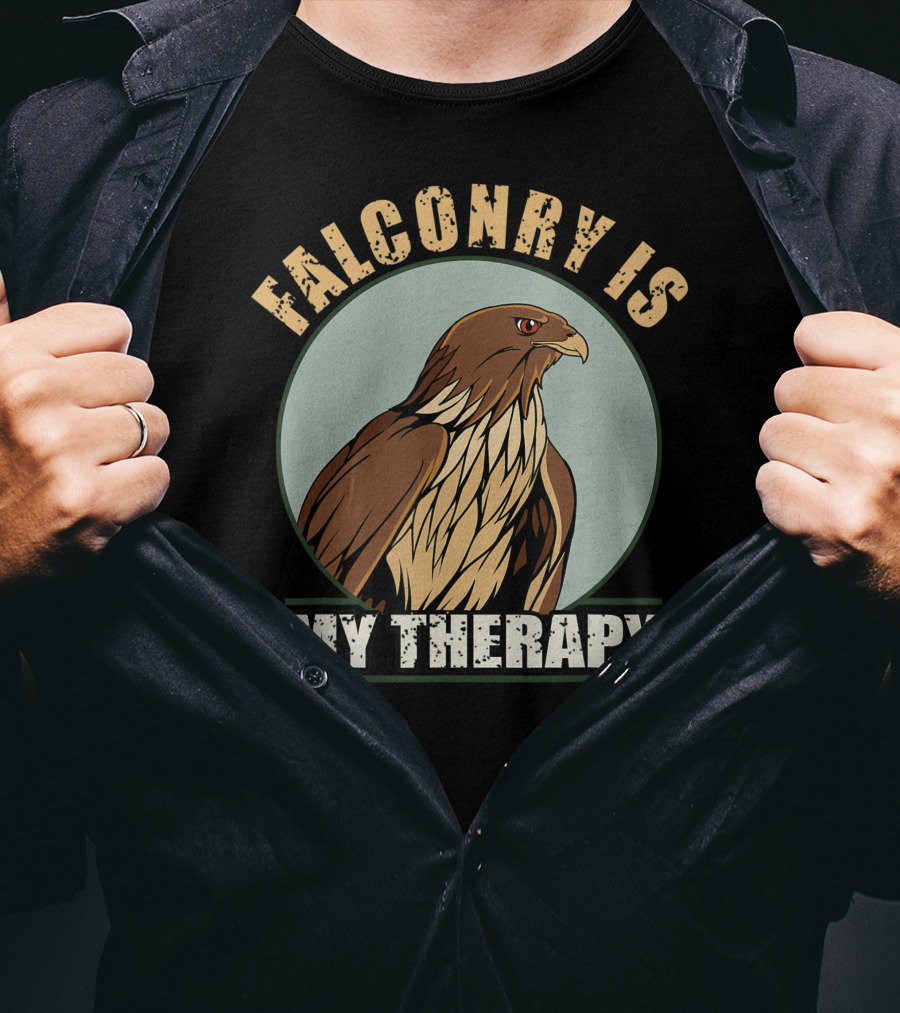 Falconry Is My Therapy Falcon And Hawk Falconry T-Shirt