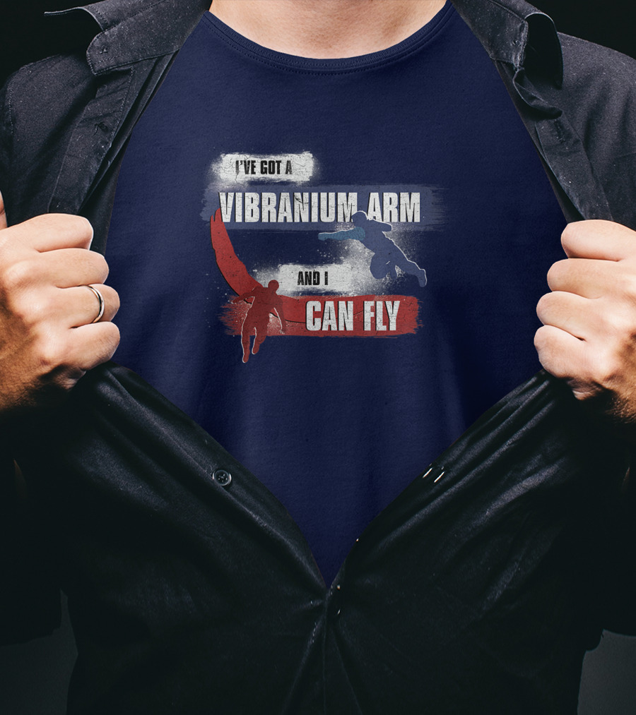 I've Got A Vibranium Arm And I Can Fly Marvel The Falcon And The Winter Soldier Sam And Bucky T-Shirt