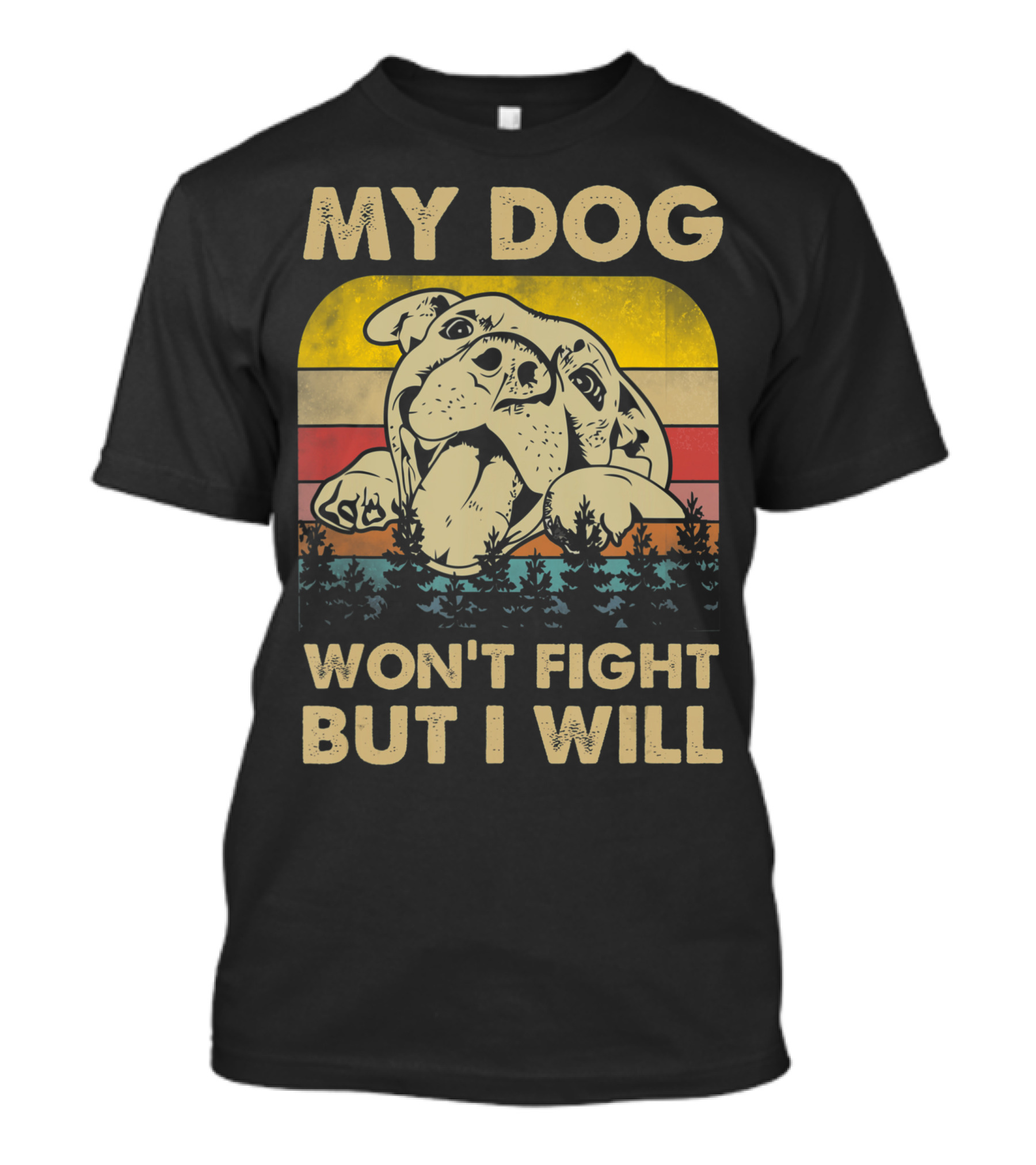 My Dog Won't Fight But I Will Vintage Pitbull Retro Sunset Forest T-Shirt