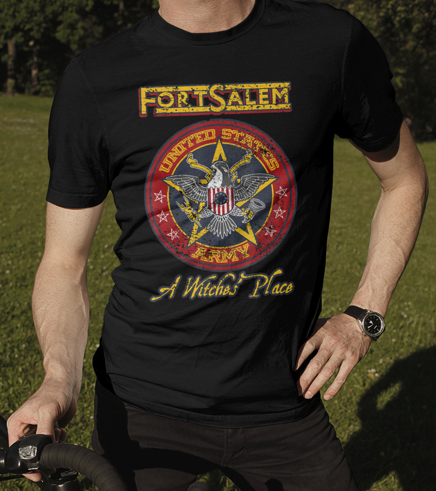 Fortsalem United States Army A Witches' Place T-Shirt