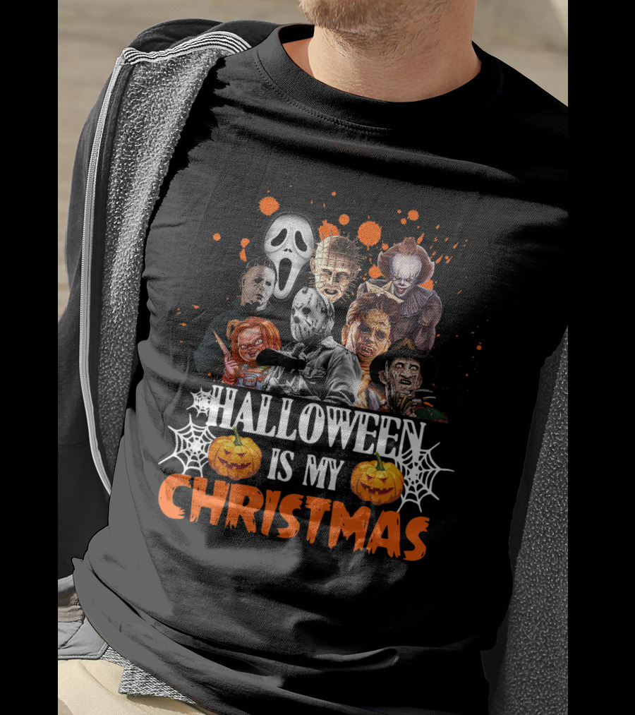 Halloween Is My Christmas Funny Horror Movies Characters T-Shirt