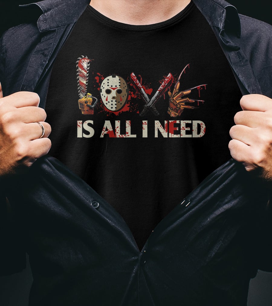 Love Is All I Need Horror Icons Halloween Accessories T-Shirt