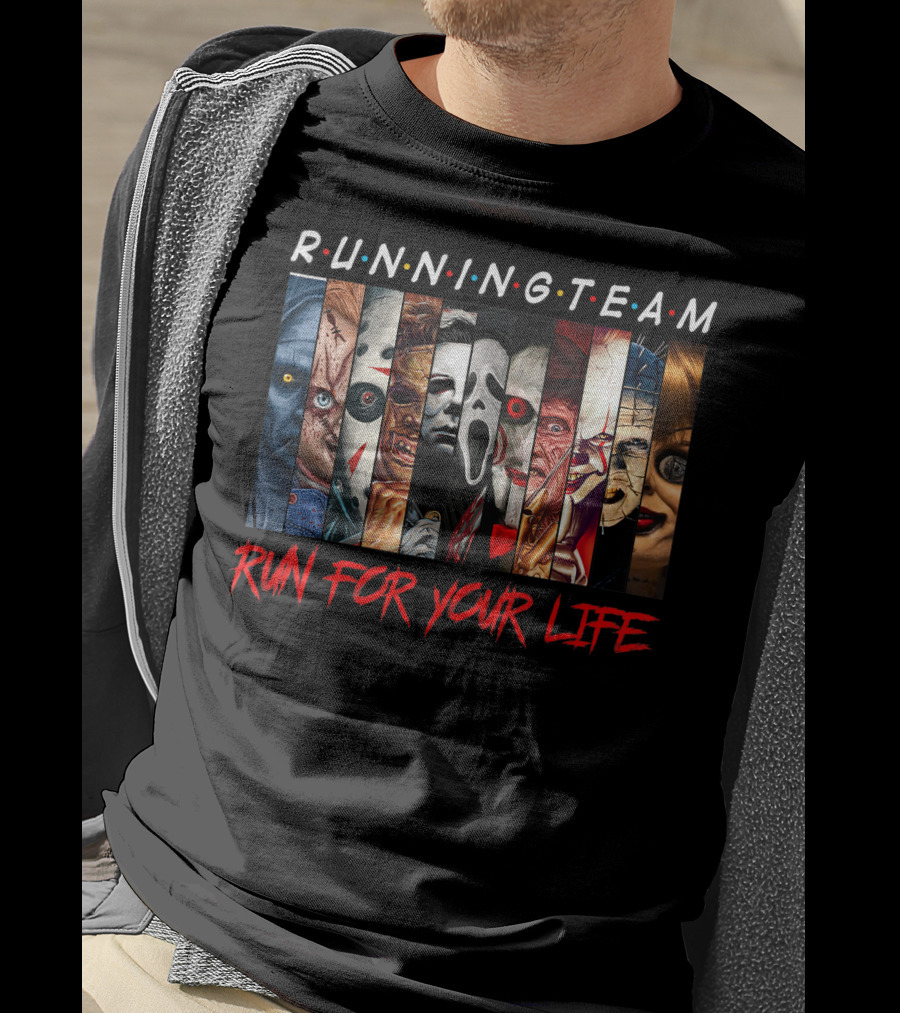 RUNNING TEAM RUN FOR YOUR LIFE Horror Movie Characters Halloween T-Shirt