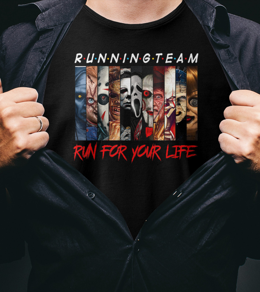 RUNNING TEAM RUN FOR YOUR LIFE Horror Movie Characters Halloween T-Shirt