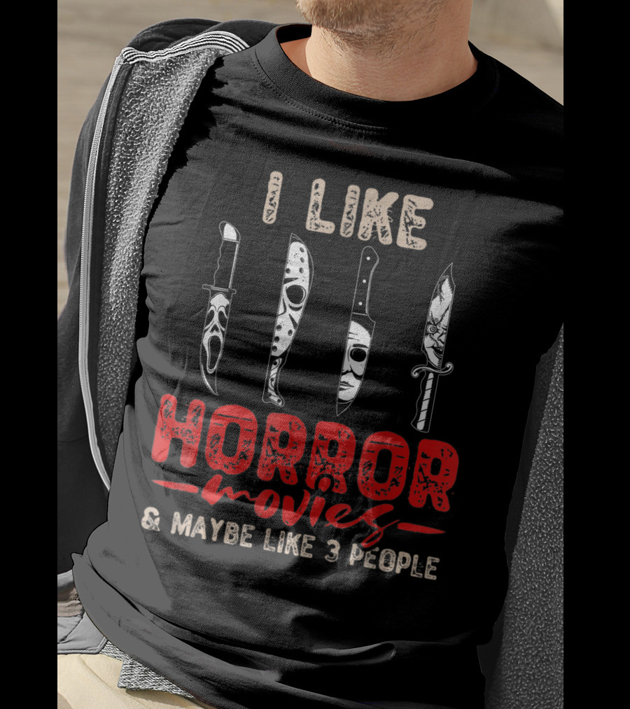 I Like Horror Movies Knives Machete Friday Halloween T-Shirt