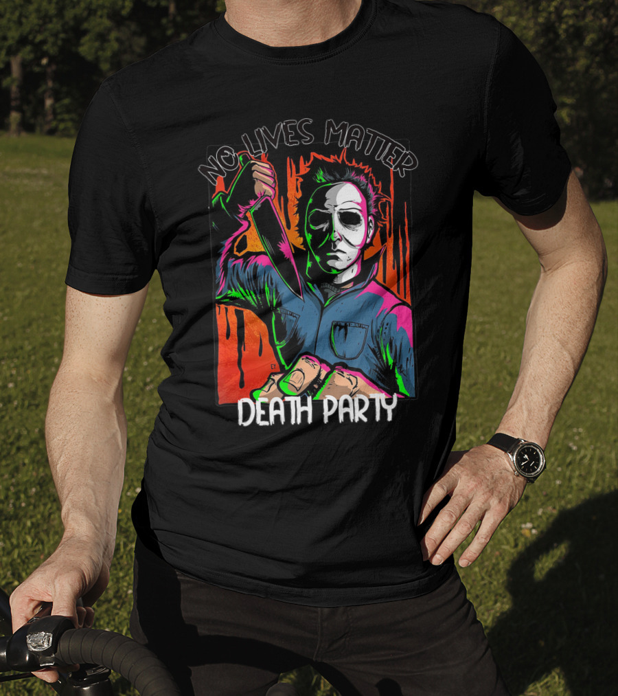 No Lives Matter Death Party Halloween Horror Character With Knife T-Shirt