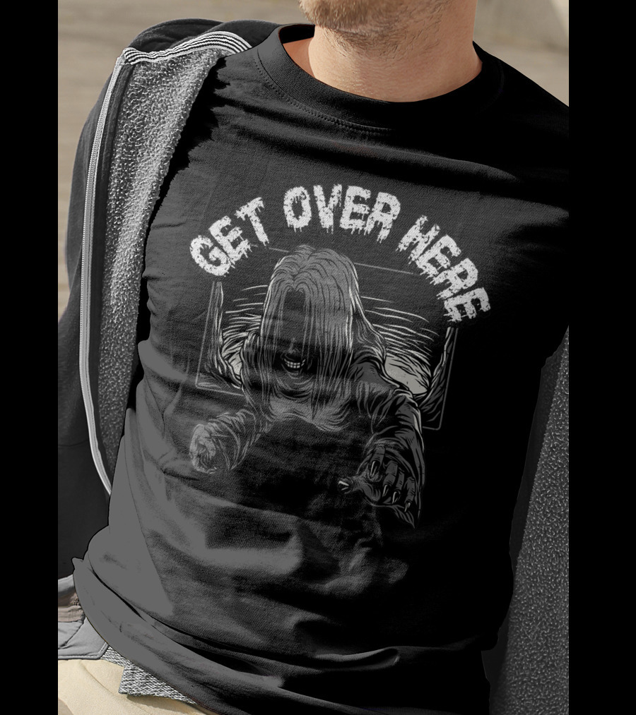 Get Over Here Creepy Horror Demon Girl T-Shirt