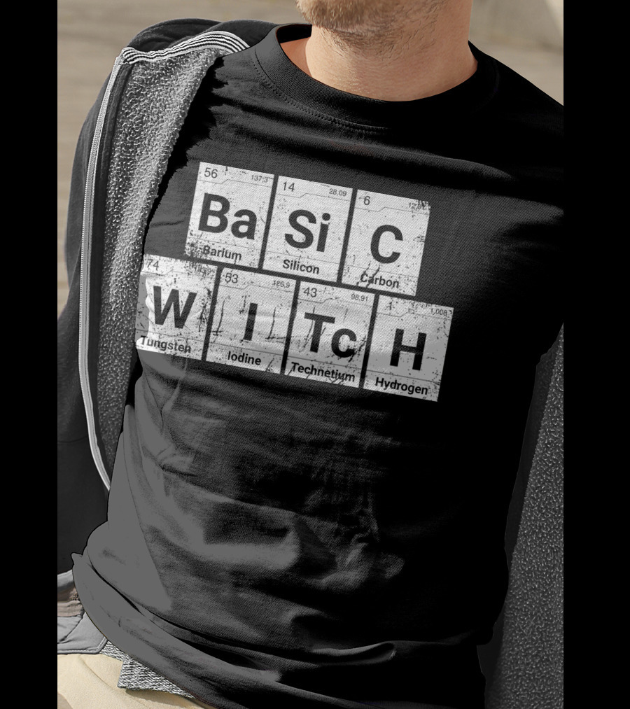 Basic Witch Ba Si C Witch Periodic Table Halloween Scratched T-Shirt