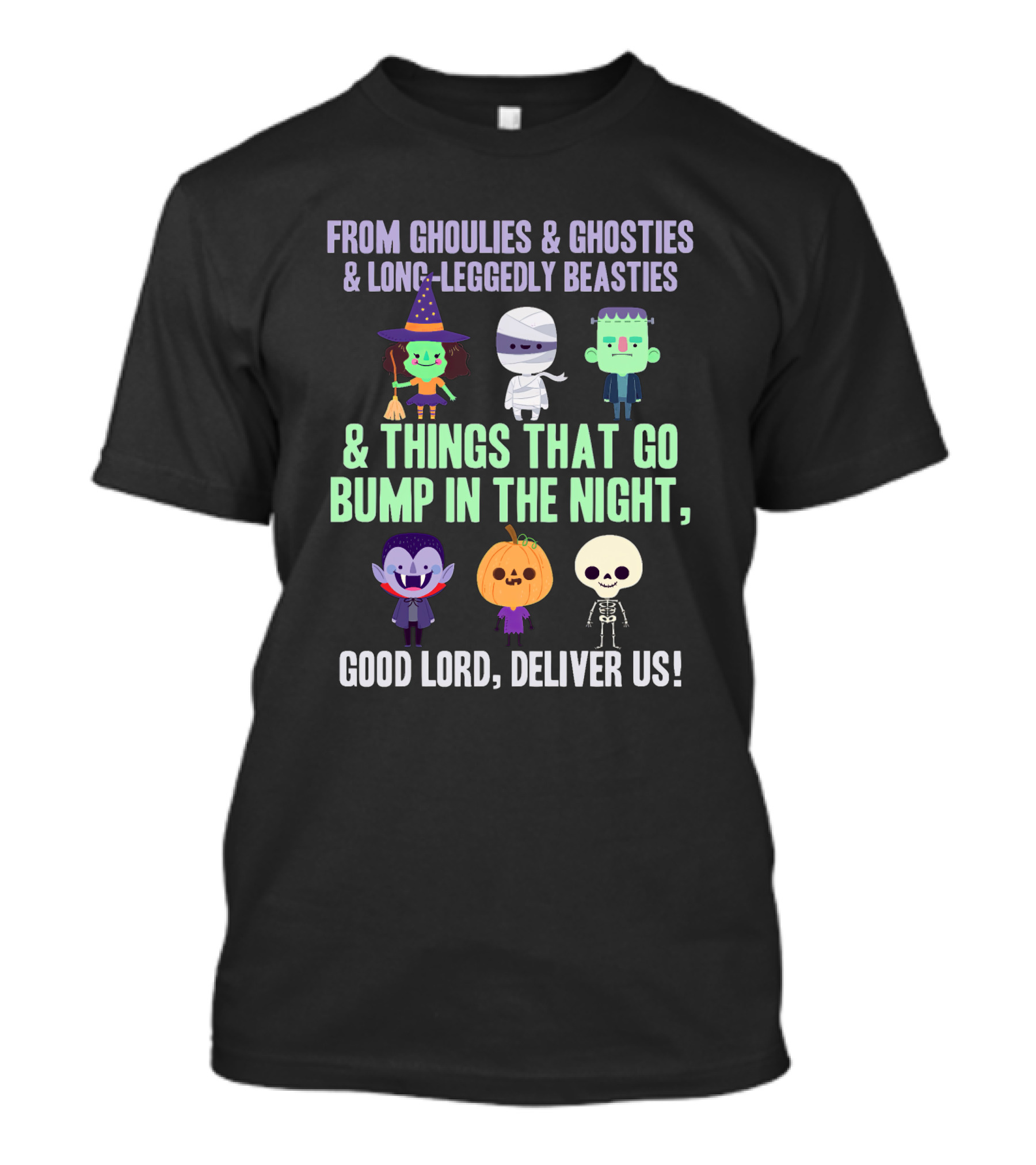 From Ghoulies And Ghosties And Things That Go Bump In The Night Funny Halloween Costume Party T-Shirt