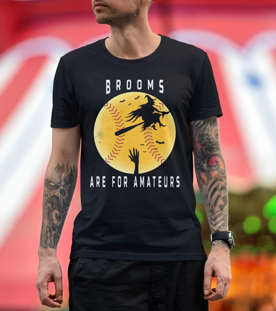Halloween Brooms Baseball Witch Moon Hand Are For Amateurs T-Shirt