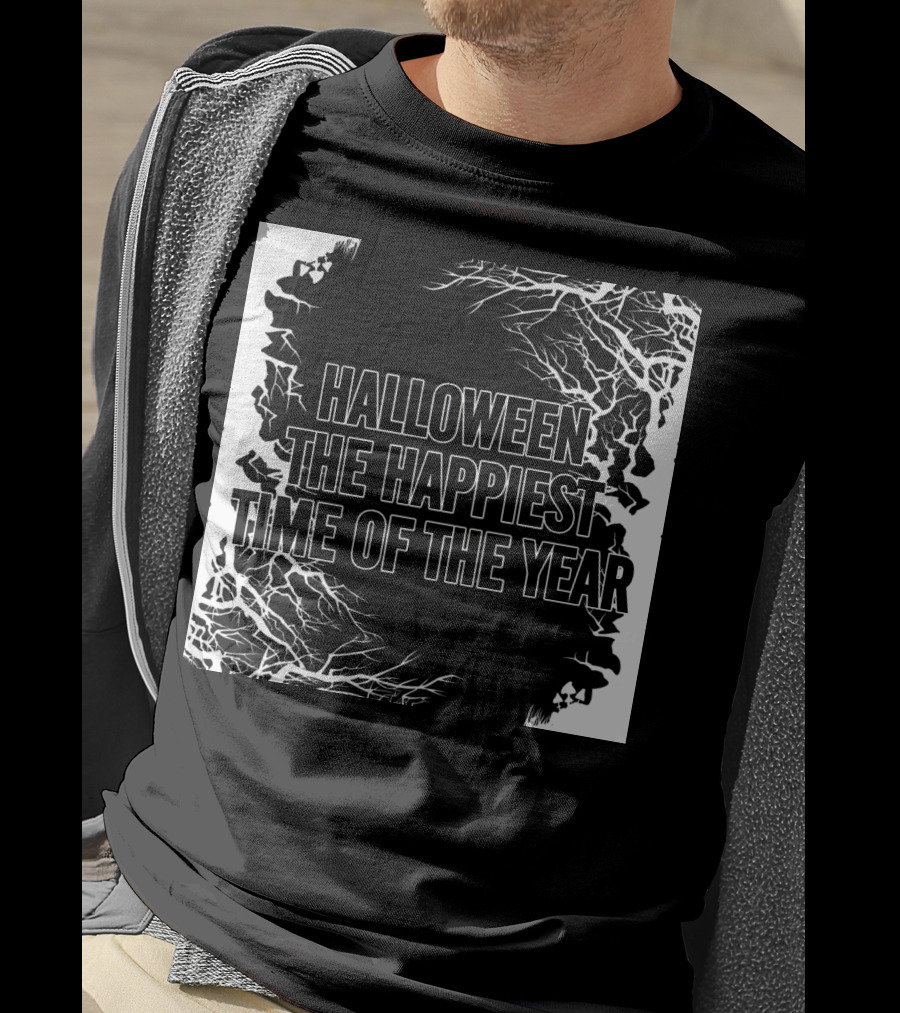 Halloween The Happiest Time Of The Year T-Shirt