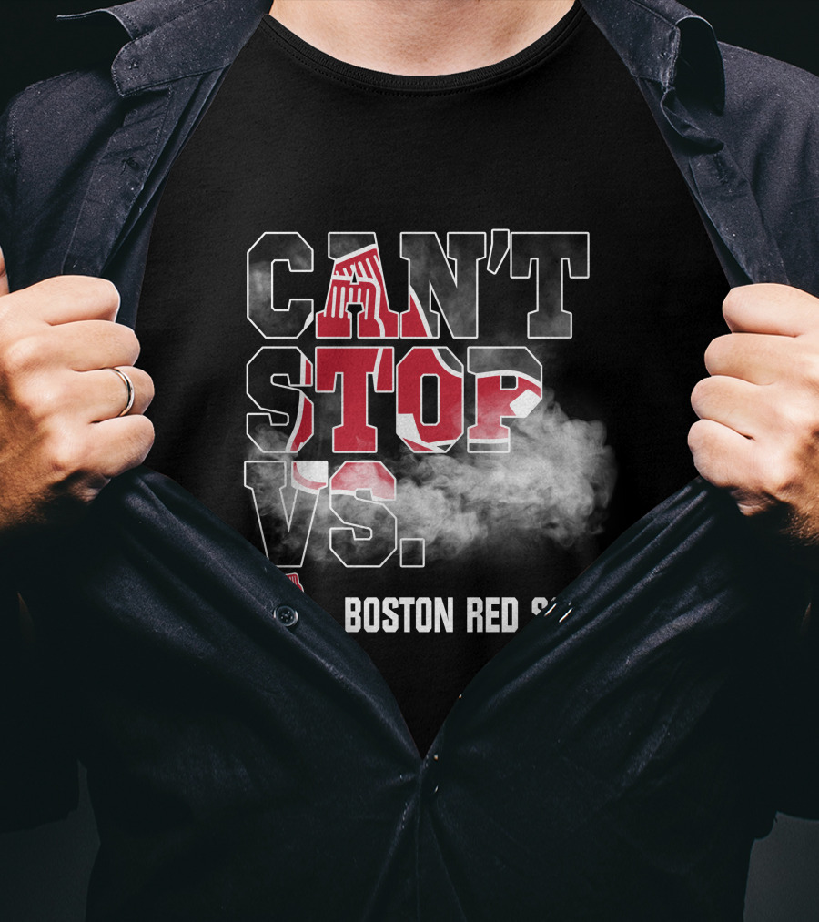 Can't Stop Vs. Boston Red Sox T-Shirt