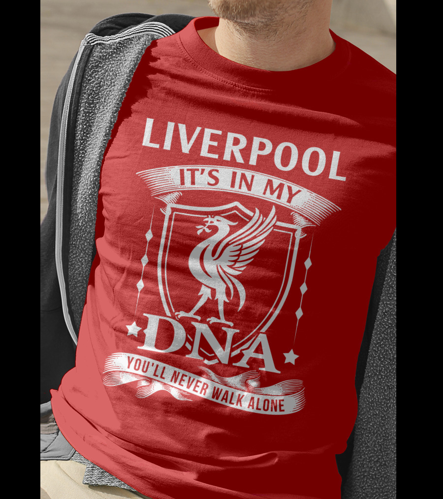 Liverpool It's IN My Dna You'll Never Walk Alone T-Shirt