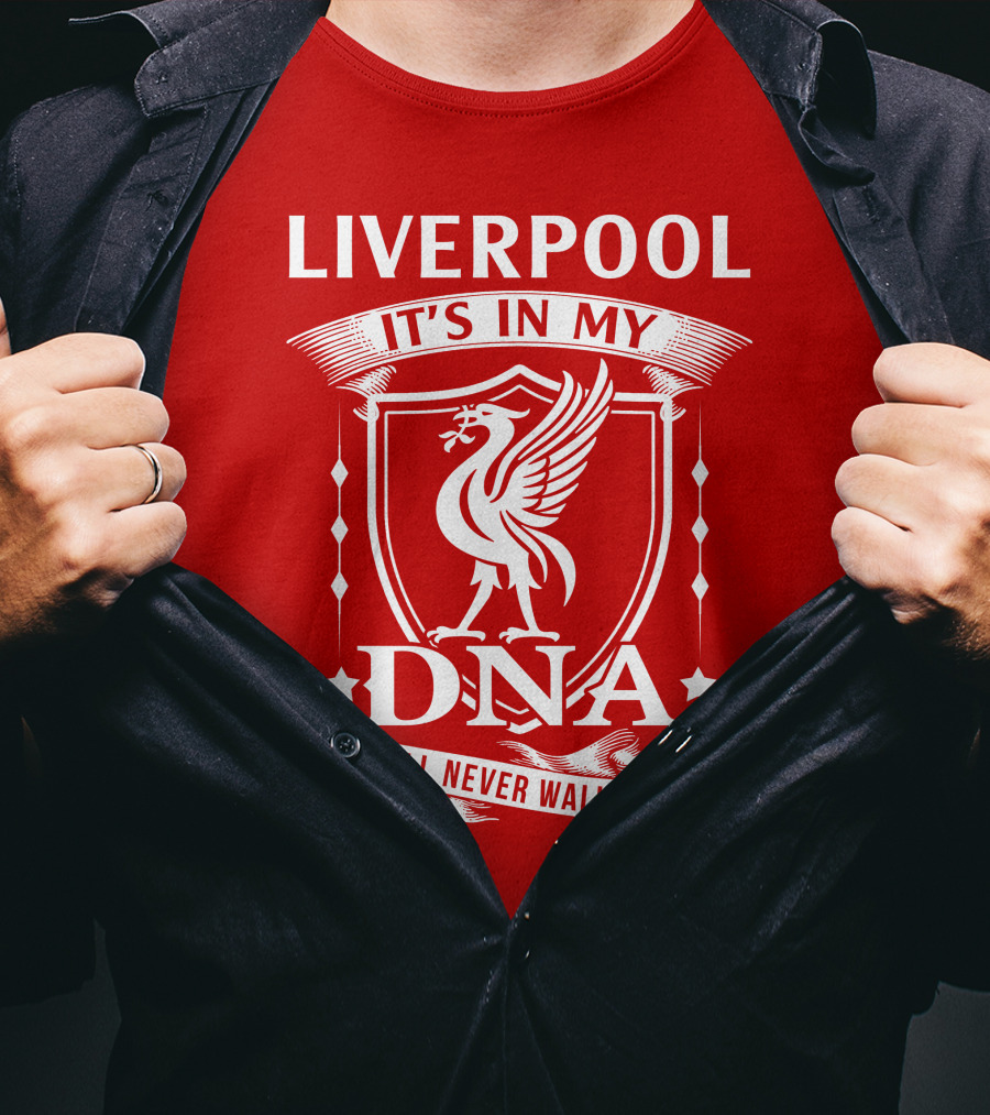 Liverpool It's IN My Dna You'll Never Walk Alone T-Shirt