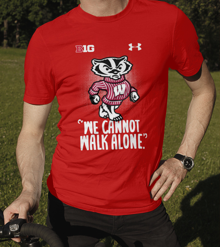 B1G Under Armour We Cannot Walk Alone Bucky Badger T-Shirt