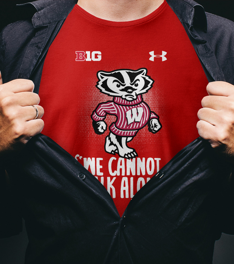 B1G Under Armour We Cannot Walk Alone Bucky Badger T-Shirt