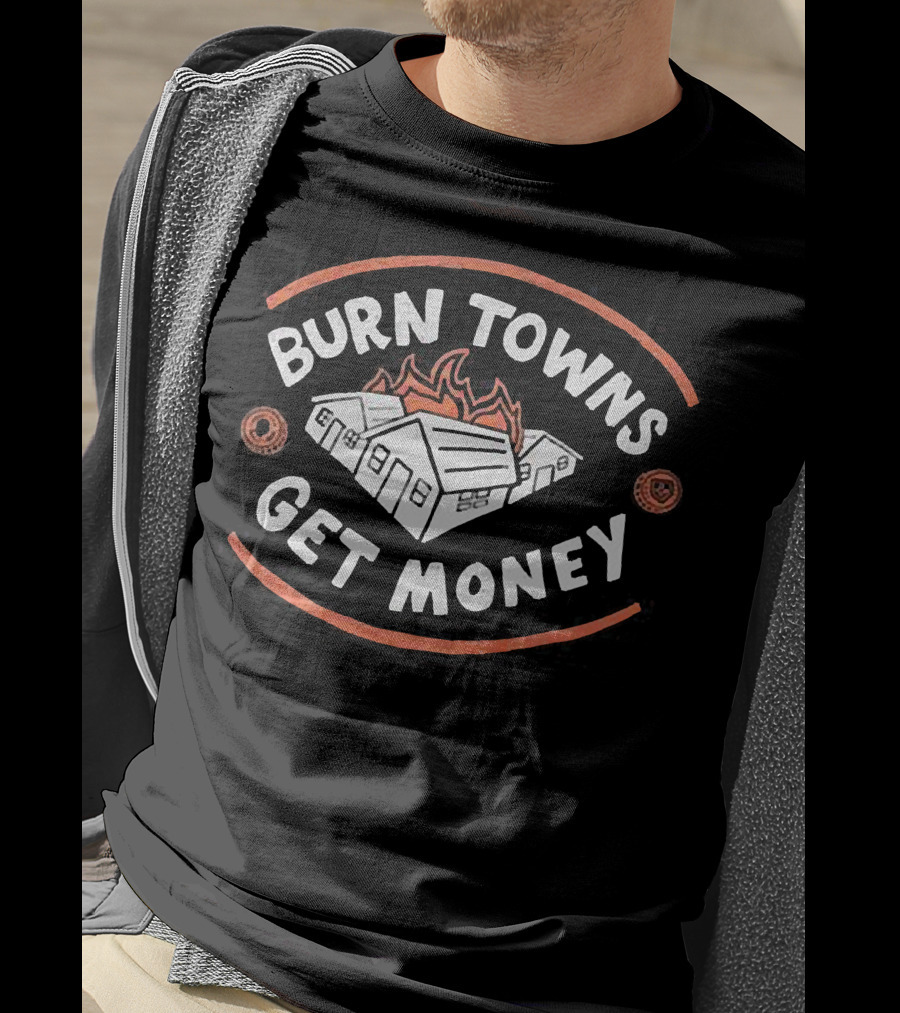 Burn Towns Get Money Dimension 20 Merch T-Shirt