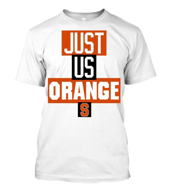 Just Us Orange Syracuse S T-Shirt