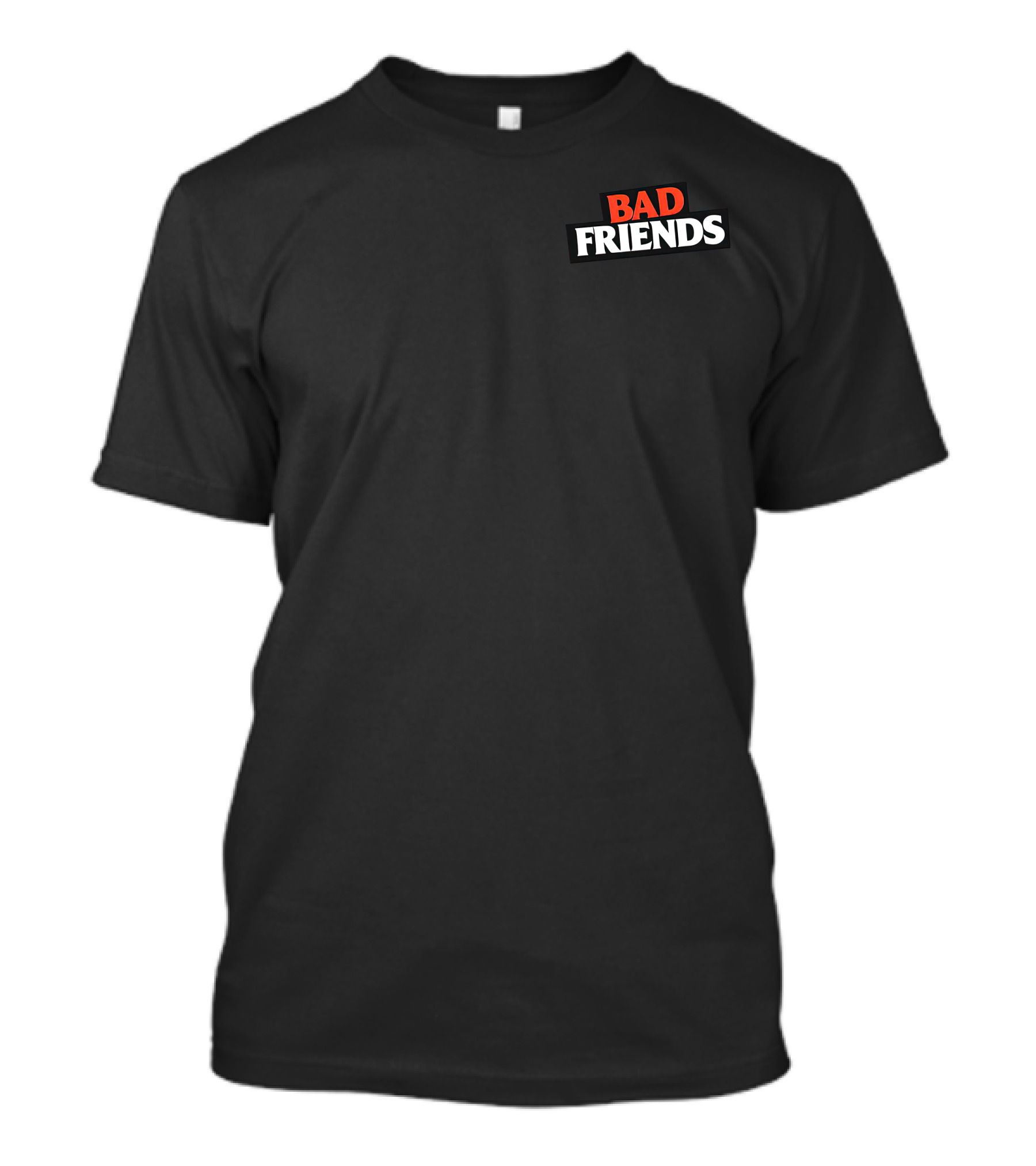 BAD FRIENDS Merch Black T-Shirt
