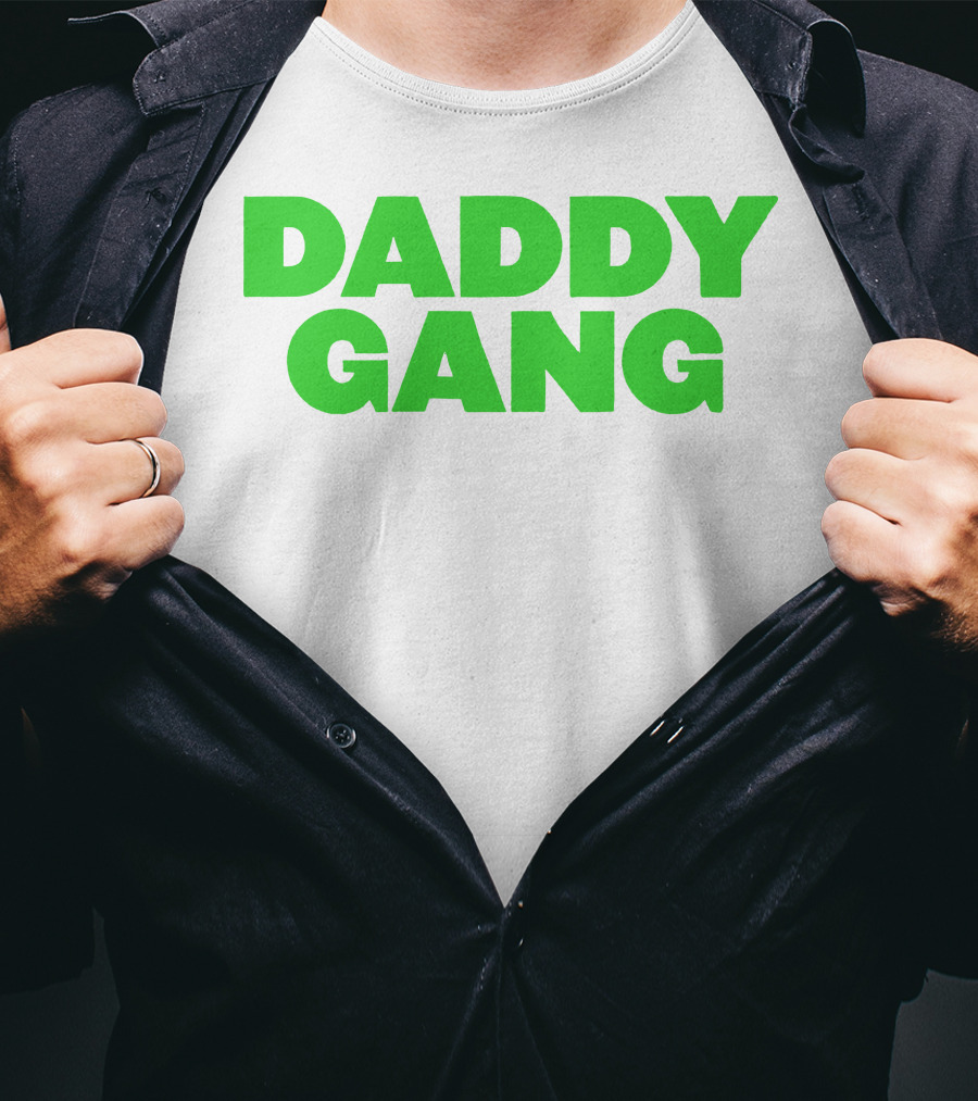 Daddy Gang Bold Green Text T-Shirt
